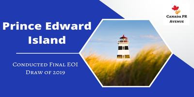 Prince Edward Island Conducted Final EOI Draw of 2019 on 19th December