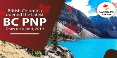 British Columbia Opened the Latest BC PNP Draw on June 4, 2019