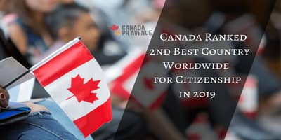 Canada Ranked 2nd Best Country Worldwide for Citizenship in 2019