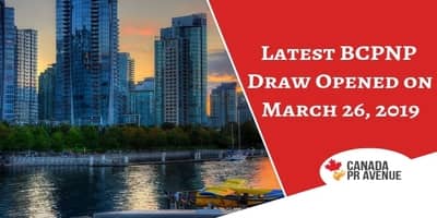 Latest BCPNP Draw Opened on March 26, 2019