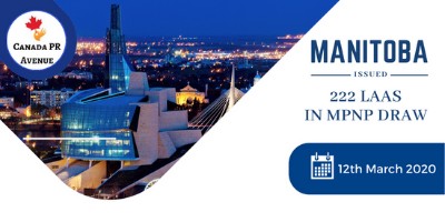 Manitoba Issued 222 LAAs in MPNP Draw held on 12th March 2020